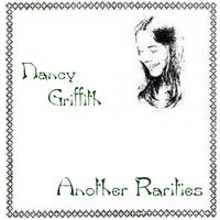 Nanci Griffith - Another Rarities